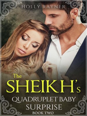 cover image of The Sheikh's Quadruplet Baby Surprise, Book Two